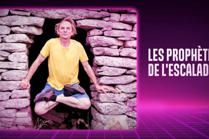 Les prophètes de l'escalade documentaire
