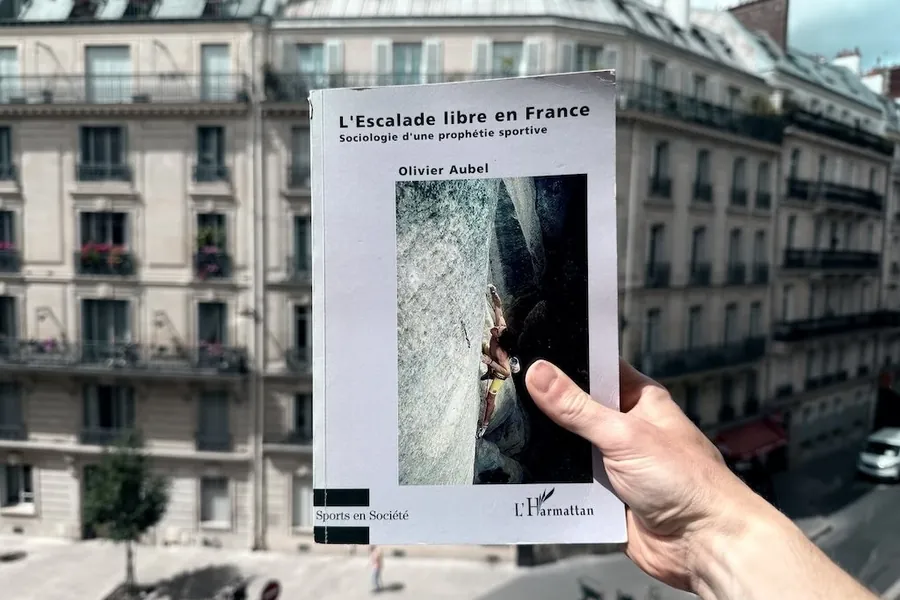 L'Escalade libre en France - Sociologie d'une prophétie sportive Olivier Aubel