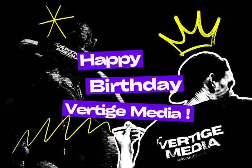 Vertige Media Anniversaire